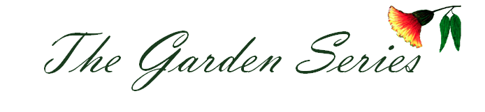 The Garden Series